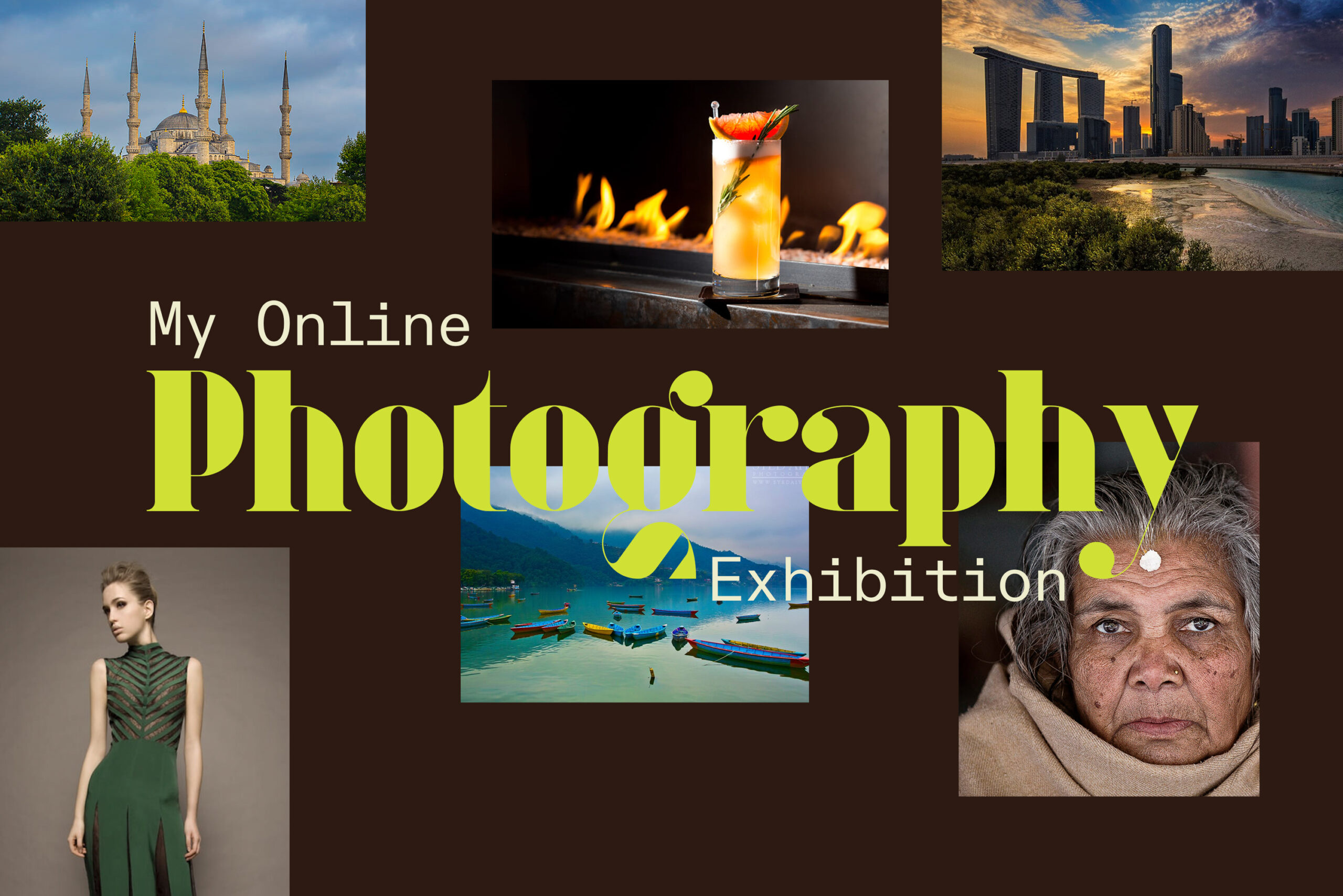 My Photogtaphy Exhibition